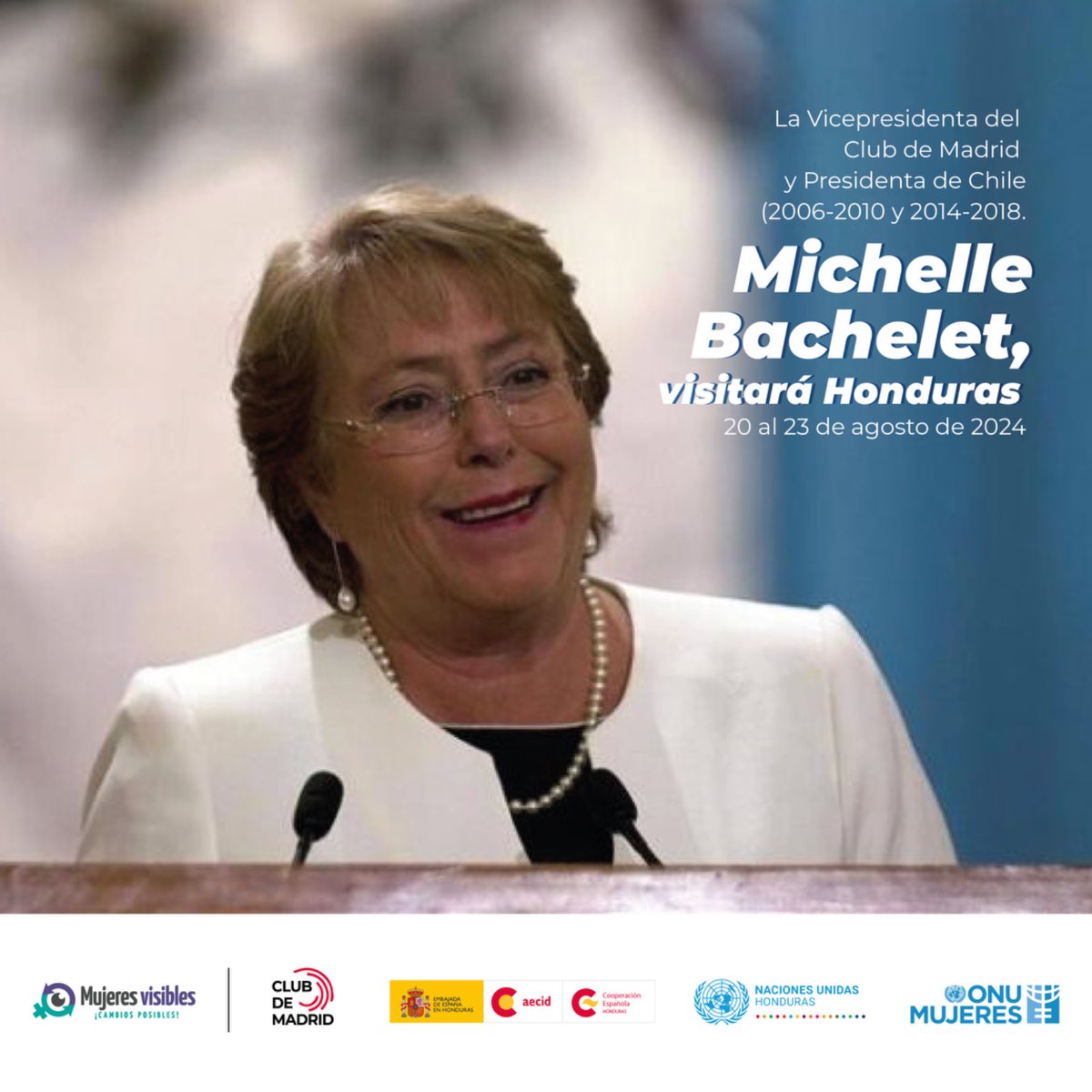 La Vicepresidenta del Club de Madrid y Presidenta de Chile (2006-2010 y 2014-2018), Michelle Bachelet, visitará Honduras (20 al 23 de agosto de 2024) con el objetivo de promover la participación política de las mujeres y luchar contra la violencia de género en el ámbito político.