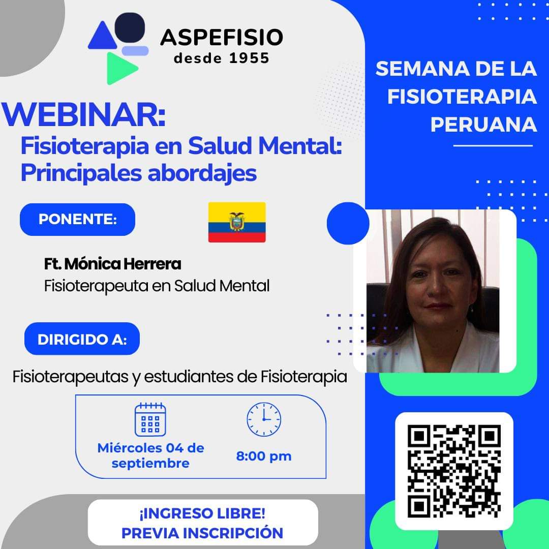 🔵 SEMANA DE LA FISIOTERAPIA PERUANA
📣Los invitamos a participar de las actividades de actualización en Fisioterapia.
📹WEBINAR: "Fisioterapia en Salud Mental: Principales abordajes”
🗓️ 4 septiembre ⏰ 8 pm
🛑 Ingreso libre previa inscripción en el link: forms.gle/JoaLuT6uYqVgGt…