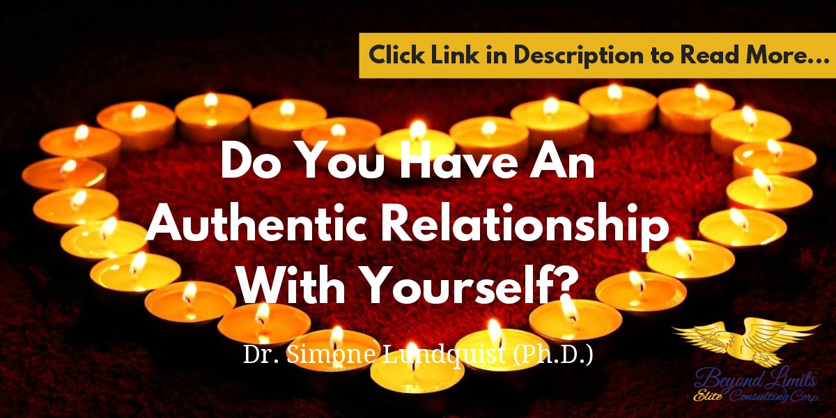 Do You Have An Authentic Relationship with Yourself? CLICK THE LINK TO READ MORE... simonelundquist.com/dating/do-you-… #dating #relationships