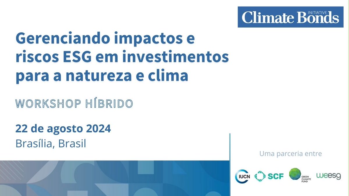 🇧🇷 <a href="/ClimateBonds/">Climate Bonds</a> <a href="/IUCN/">IUCN</a> <a href="/SCFInitiative/">The Subnational Climate Fund</a> e <a href="/theGCF/">Green Climate Fund</a> irão realizar um workshop híbrido "Gerenciando Impactos e #RiscosESG em Investimentos para a Natureza e Clima", no dia 22 de agosto!

🗓️ 22/08
⏰8:30 às 18h
📍Híbrido

Saiba mais e inscreva-se agora 👉 climatebonds.net/IUCN-Workshop2…