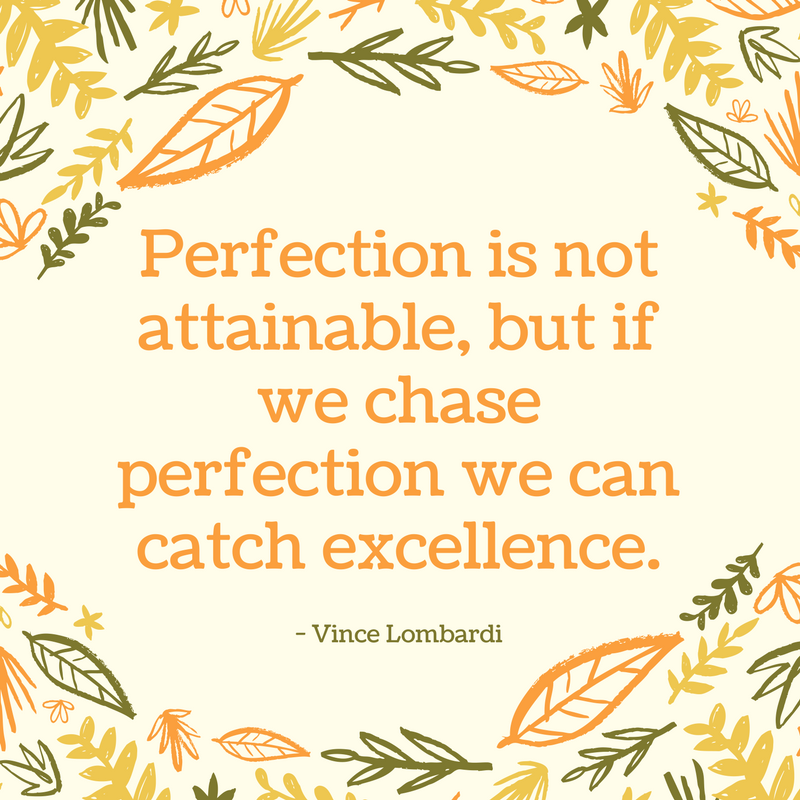 MediaAutomatic's tweet photo. "Perfection is not attainable, but if we chase perfection we can catch excellence." - Vince Lombardi https://t.co/cYRn9F3eiL