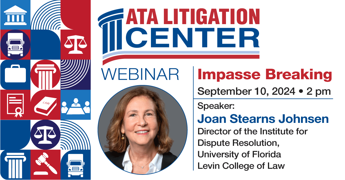 Register for ATA Litigation Center's webinar "Impasse Breaking" on September 10 at 2PM ET. Learn how to prevent and break negotiation impasses from renowned instructor Joan Stearns Johnsen: bit.ly/3X6c4CD