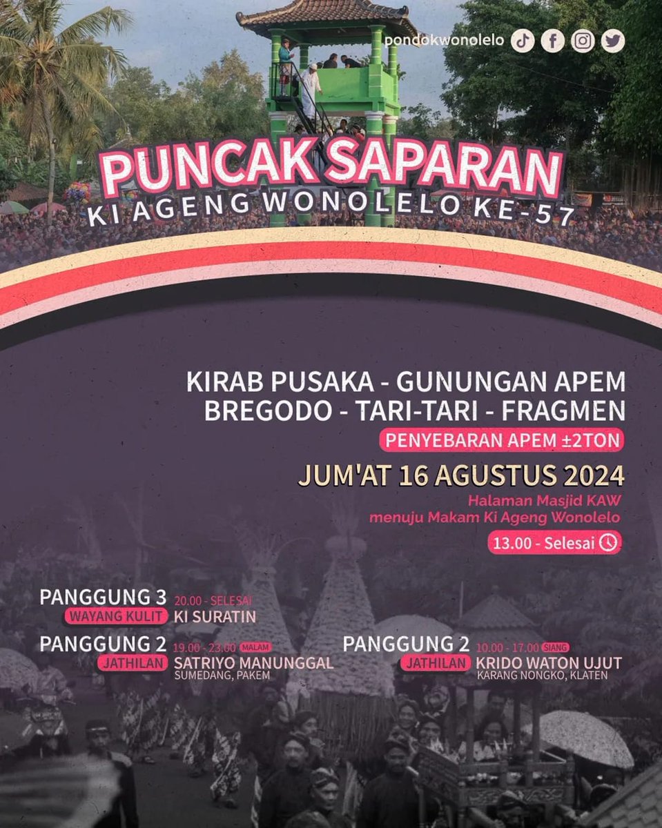 pondokwonolelo's tweet photo. 🚨 PUNCAK ACARA 🚨

Besok, Jumat (16/8) Puncak dari rangkaian kegiatan adat Saparan akan berlangsung.

Yuk jangan sampai terlewat, kangseni orang terdekat kalian merapat dan menjadi bagian dari momen bersejarah tahun ini dulurku!

#Saparan57 #PondokWonolelo https://t.co/nboV7GU1Db