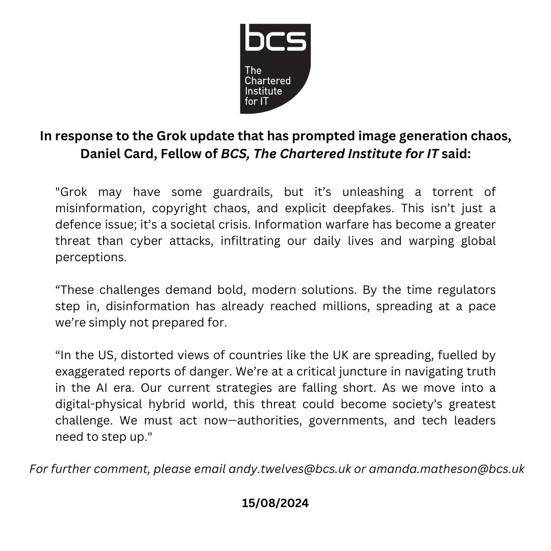 In response to the <a href="/grok/">Grok</a> update that has prompted image generation chaos, <a href="/UK_Daniel_Card/">mRr3b00t</a>, Fellow of @BCS, The Chartered Institute for IT said:
