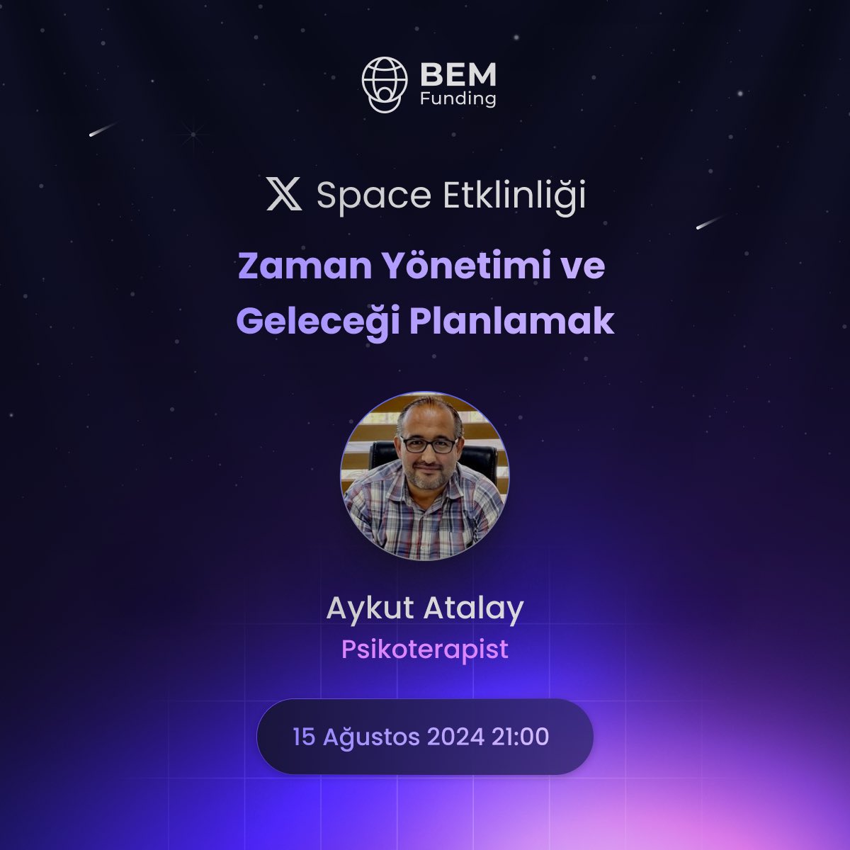 Bu akşam Psikoterapist Aykut Atalay ile çok özel bir Space etkinliği daha düzenliyoruz! 

📅 15 Ağustos Perşembe | 21.00

🔊 Konu: Zaman Yönetimi ve Geleceği Planlamak

📍<a href="/BemFunding/">BEM Funding</a> hesabından yayınlanacak konuşmanın moderasyon görevini @ff_emreoz yapacak. 

Bugünkü space