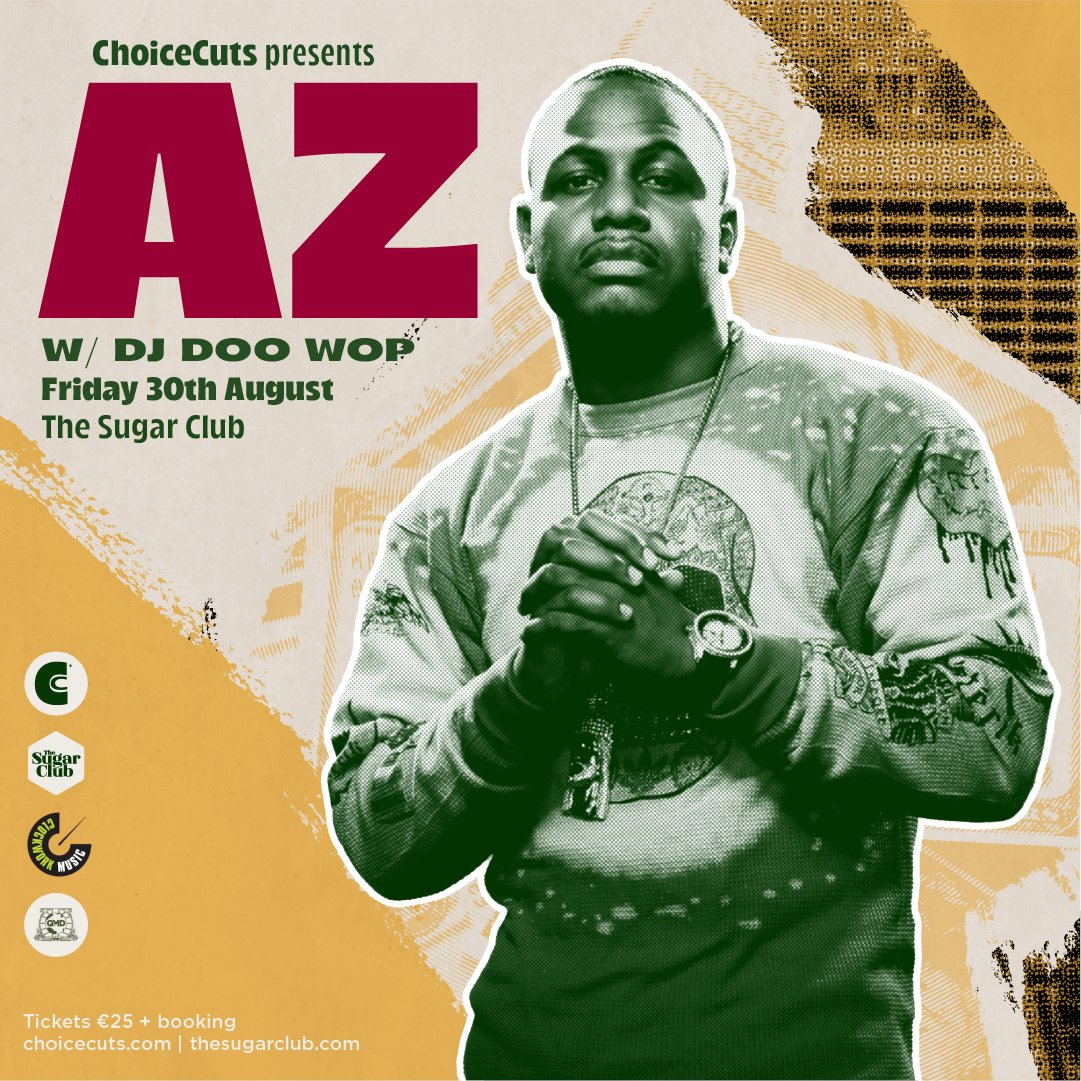 The Sugar Club (@sugarclubdublin) on Twitter photo 2 weeks to go!
We are only 2 weeks left until AZ with DJ Doo Wop 🔊 Secure your tickets now!
When: Friday 30.08 🗓️
Doors: 7:30 PM ⌚️
bit.ly/TSC_AZ
<a href="/ChoiceCuts/">ChoiceCuts</a> 2 weeks to go!
We are only 2 weeks left until AZ with DJ Doo Wop 🔊 Secure your tickets now!
When: Friday 30.08 🗓️
Doors: 7:30 PM ⌚️
bit.ly/TSC_AZ
<a href="/ChoiceCuts/">ChoiceCuts</a>