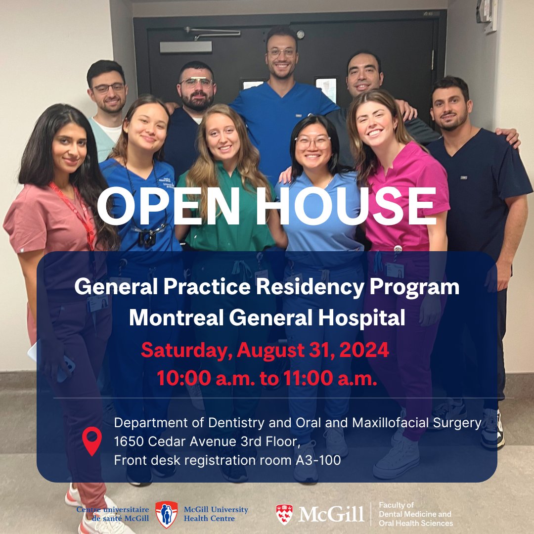 McGill Dental Medicine and Oral Health Sciences (@mcgilldentistry) on Twitter photo Saturday, August 31 is the General Practice Residency Open House at the Montreal General Hospital!
Join us at the Department of Dentistry and Oral and Maxillofacial Surgery, 1650 Cedar Avenue, 3rd Floor for an information session and guided tours!
RSVP at gpr.dentistry@mcgill.ca Saturday, August 31 is the General Practice Residency Open House at the Montreal General Hospital!
Join us at the Department of Dentistry and Oral and Maxillofacial Surgery, 1650 Cedar Avenue, 3rd Floor for an information session and guided tours!
RSVP at gpr.dentistry@mcgill.ca
