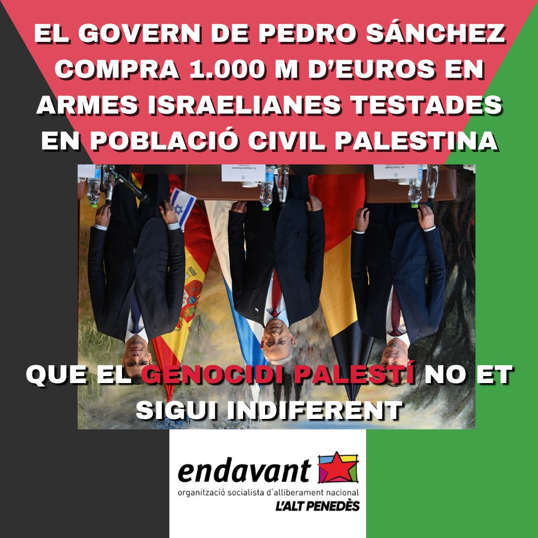 EndavantAPeneds's tweet photo. El Govern de Pedro Sánchez ha adjudicat nous contractes a empreses israelianes que es lucren amb les massacres a Gaza i és el 5è Estat de la UE que més armes i munició ha exportat a Israel des d'octubre (Centre Delàs).
#boicotisrael #palestinallibertat #endavant #freegaza https://t.co/YzzWtaNKbf
