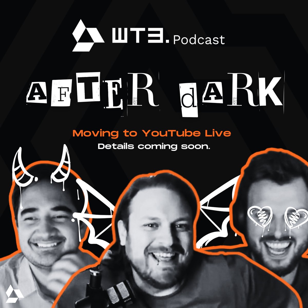 WT3 AFTER DARK is moving! 😈

After a lot of thought, we will be moving our weekly live session over to YouTube - this will enable us to do video livestreams, plus have access to other features - such as live chat &amp; being able to have an actual playlist for the episodes. 😏

More