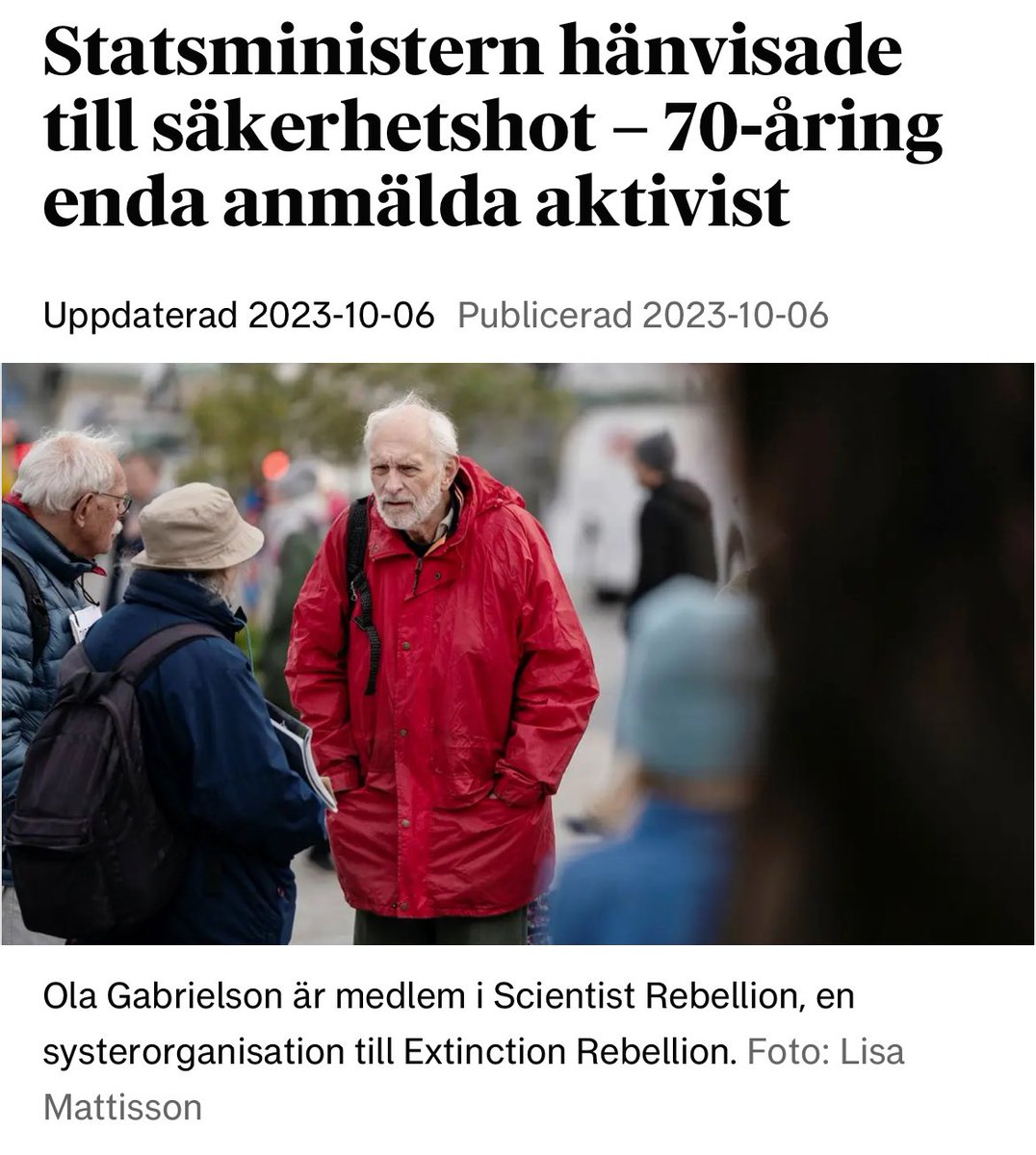 När Ola, 70, anmälde sig till ett öppet klimatmöte ställde regeringen in pga ”säkerhetshot”. När unhinged rasister kör in i Palestinademonstranter bemöter regeringen med största möjliga tyssstnad.