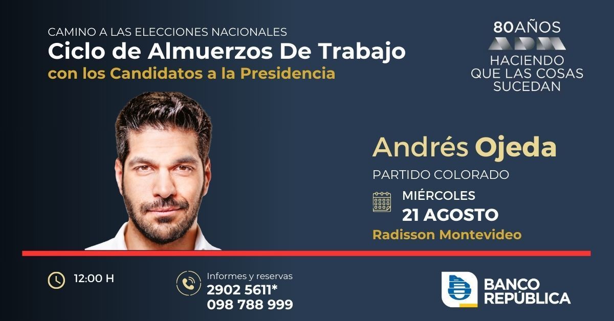 ADMUruguay's tweet photo. 🗣ADM presenta su Ciclo de Almuerzos de Trabajo con los Candidatos a la Presidencia.
Tendremos como disertante invitado al Dr. @AndresOjedaOk, Candidato por el Partido @PartidoColorado
📆Miércoles 21/08
Por informes https://t.co/snBCepkTg0  o por 098788999/ 29025611 
#Ojeda https://t.co/J56jTrjITr
