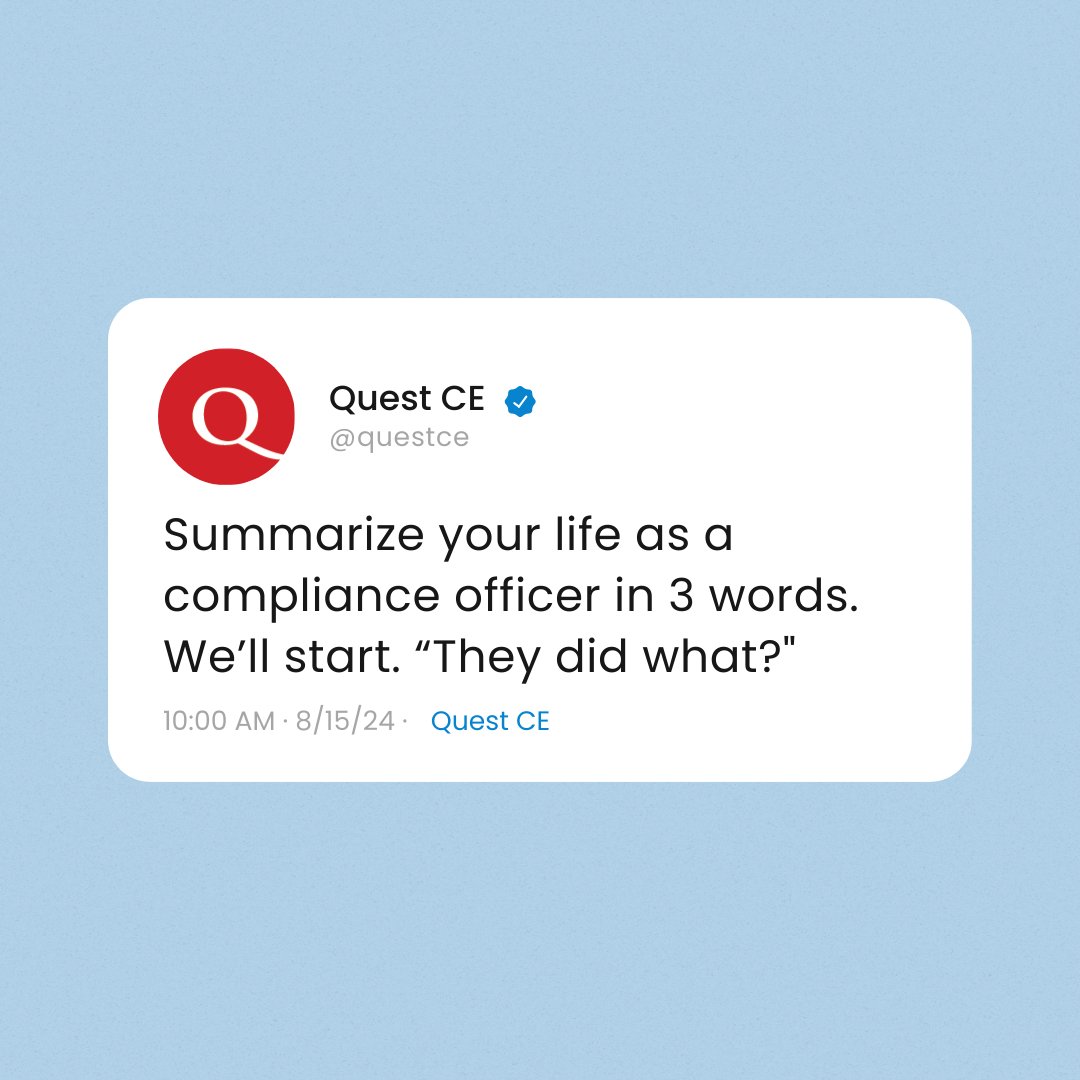 QuestCE's tweet image. Compliance officers, sound familiar? Share your most memorable &apos;They did what?&apos; moment below!

#complianceofficer #compliancehumor #dayinthelife