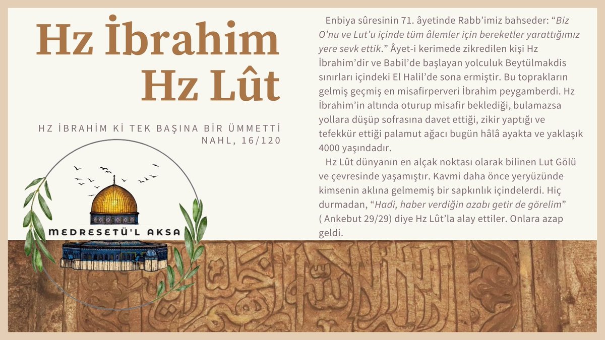 | Peygamberler ve Kudüs
| Hz. İbrahim
| Hz. Lût
🍉🍋🫒

•Alıntı: "Peygamberlerin İzinde Kudüs"
İlknur Koç Aytaç
<a href="/medresetulaksa/">Medresetü'l Aksa</a>