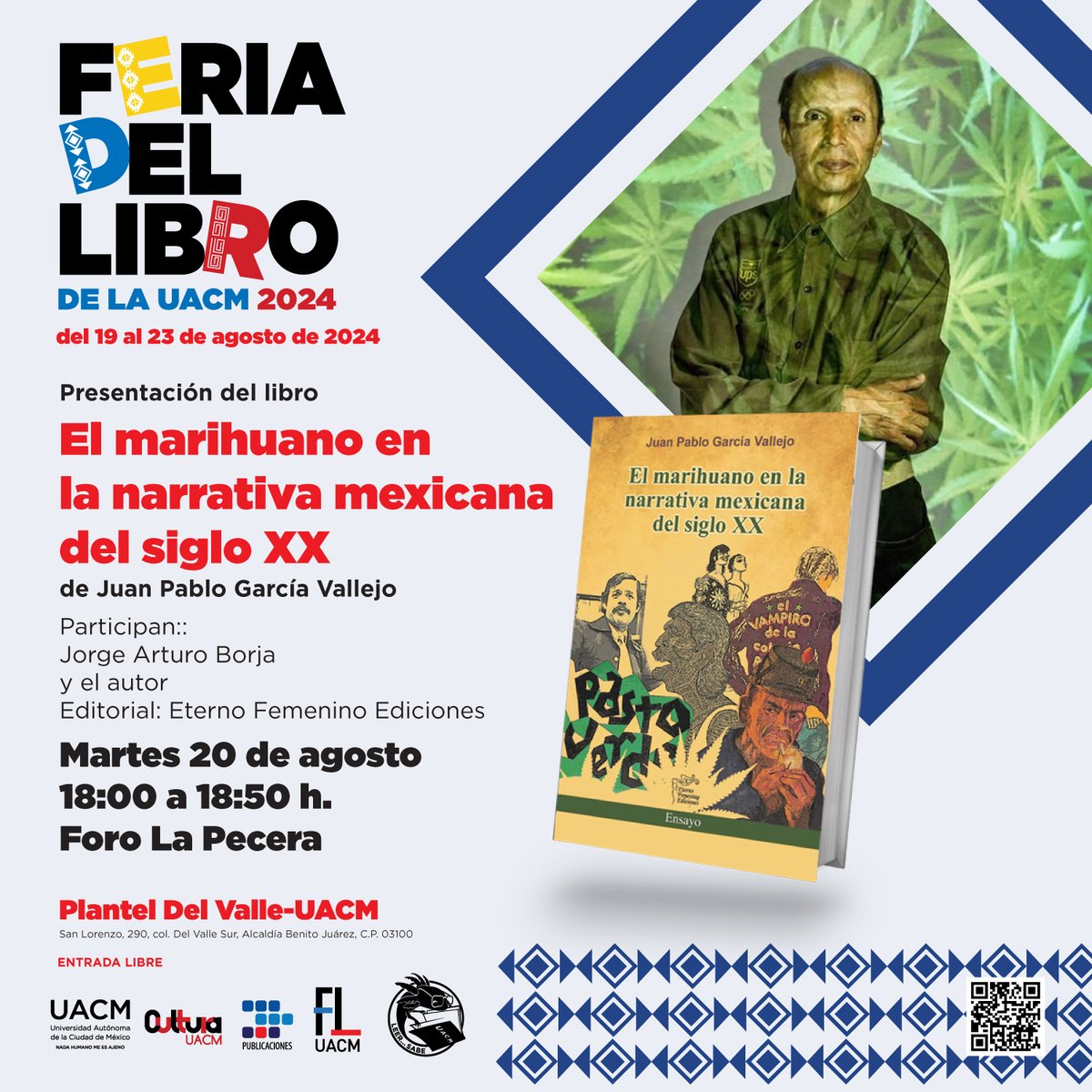 cannatlan's tweet photo. 📚 ¡No te pierdas la presentación del libro "El marihuano en la narrativa mexicana del siglo XX" de Juan Pablo García Vallejo! 🗓️ Fecha: Martes 20 de agosto
🕕 Hora: 18:00 a 18:50 h

📍 Lugar: Foro La Pecera

https://t.co/MQ0dvy4wLq https://t.co/LMvvkQqtPj