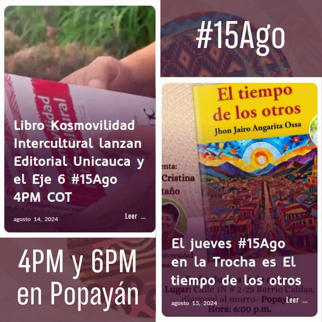 LaRedFEIAL's tweet photo. #Hoy Jueves #15Ago Presentación de 2 libros | 4PM Kosmovilidad Intercultural | 6PM El tiempo de los otros | Mas detalles tras el enlace https://t.co/eDIHygn8cM https://t.co/caRb3bNWWz