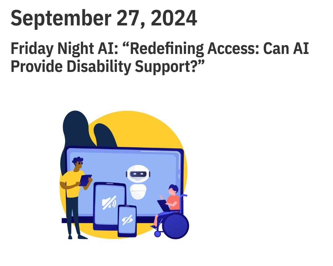 michigan_AI's tweet photo. 📌Ann Arbor #AI enthusiasts!
Join us for our next #FridayNightAI Q&A panel on “Redefining Access: Can AI Provide Disability Support?”
🗓️ Sept. 27 @ 6:30pm
🗣️@AnhongGuo & Sile O’Modhrain;
Moderator: @radamihalcea
📍@aadl downtown
Details: https://t.co/QV11zzgGkE https://t.co/8j20axFacu