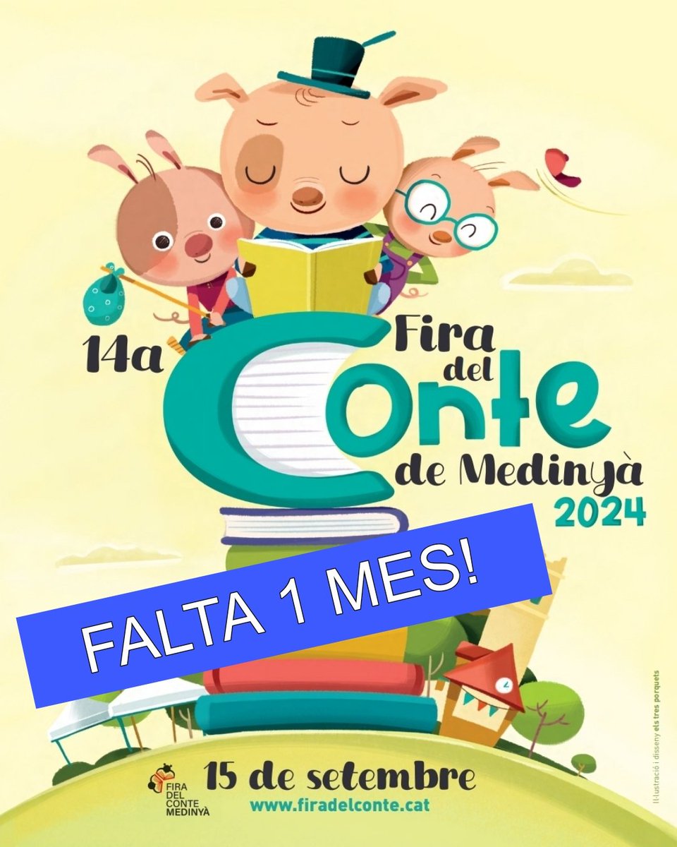 firadelconte's tweet photo. NOMÉS FALTA 1 MES!
Apunteu-ho bé a les agendes i reserveu el 15 de setembre per venir a la #14aFiradelConte de #Medinyà.
Ja podeu començar a consultar part de la programació d'aquesta 14a edició https://t.co/P8VbzZgfcN. 
Anirem actualitzant i ben aviat el programa complet. https://t.co/NwkSaN3bK4