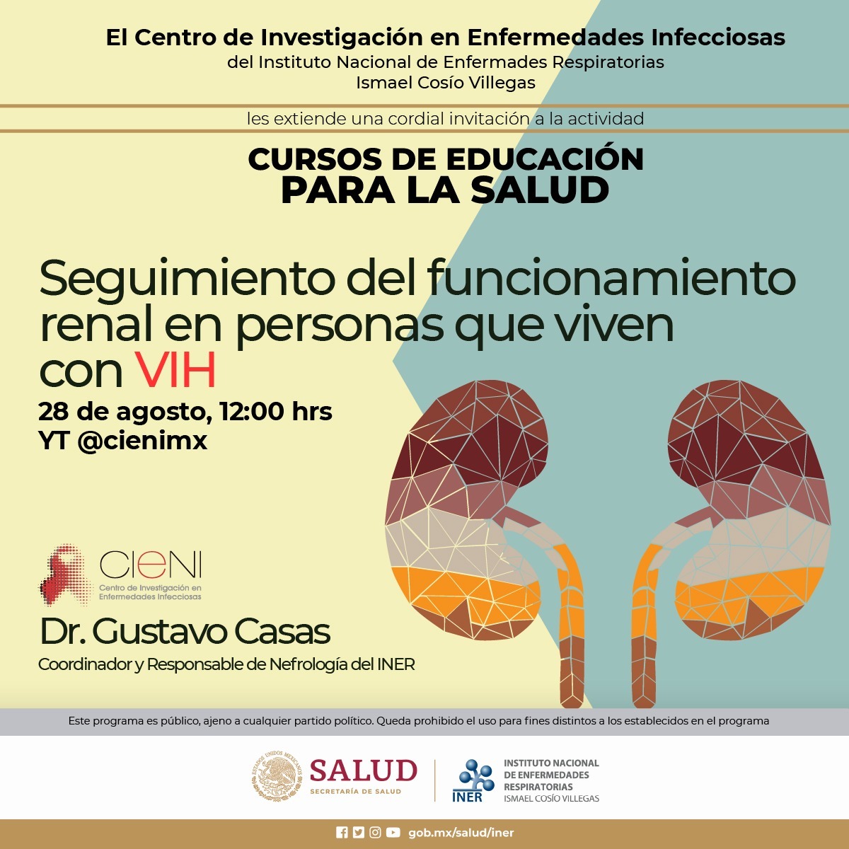 RespiraINER's tweet photo. El #INER a través del #CIENI invita a la actividad CURSOS DE EDUCACIÓN PARA LA SALUD con el tema:
📌SEGUIMIENTO DEL FUNCIONAMIENTO RENAL EN PERSONAS QUE VIVEN CON VIH
🗓28 agosto 2024
⏰12:00 hrs.
✅Especialista: Dr. Gustavo Casas
▶ Transmisión: https://t.co/wwQTAsAAxa
@cienimx https://t.co/qOvWhqXAsv
