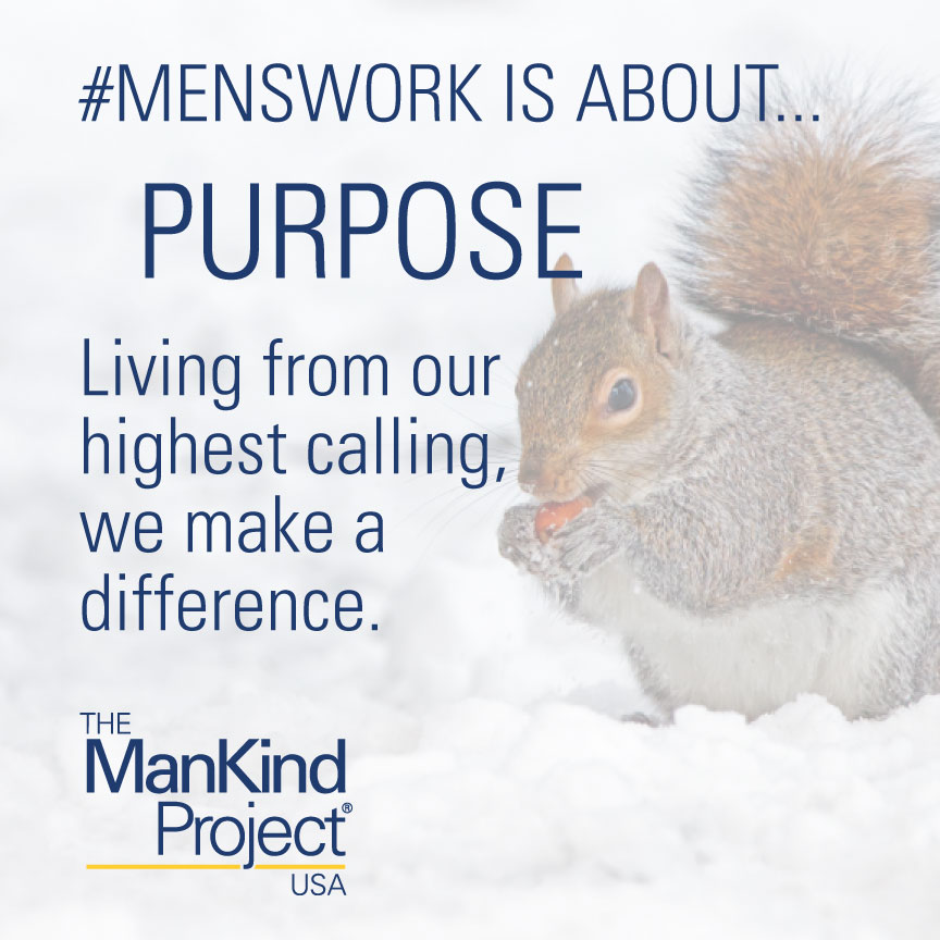 MKPGCA's tweet image. #MensWork is about...
PURPOSE
Living from our highest calling, we make a difference
#HealingMasculinity #ManKindProject #TheManKindProject #NWTA #IamResponsible #NewWarrior #MensHealth