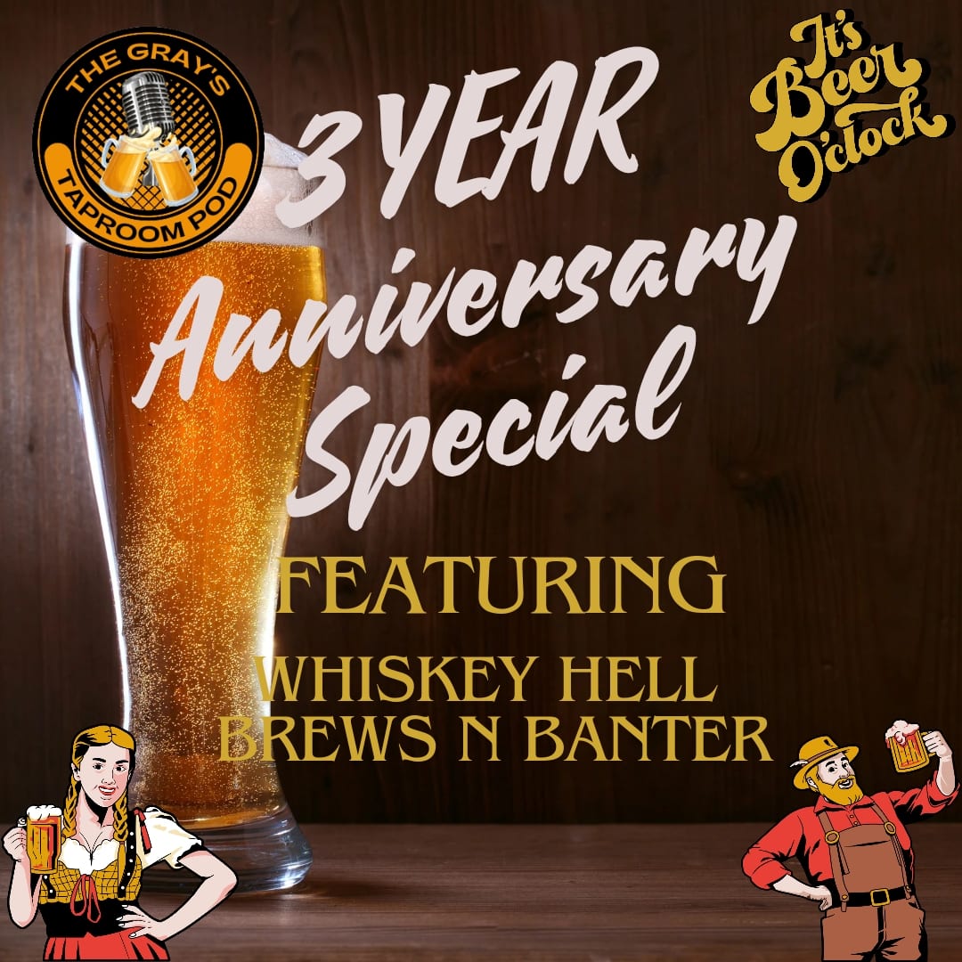 The Gray's Taproom Podcast (@graystaproompod) on Twitter photo Up next, we celebrate 3 years in the Taproom with <a href="/Whiskey_Hell/">Whiskey Hell News</a> and <a href="/_brewsnbanter/">Brews N Banter</a> joining us. This might be the greatest episode we've ever published. Expect greatness. #podnation #podernfamily #anniversary Up next, we celebrate 3 years in the Taproom with <a href="/Whiskey_Hell/">Whiskey Hell News</a> and <a href="/_brewsnbanter/">Brews N Banter</a> joining us. This might be the greatest episode we've ever published. Expect greatness. #podnation #podernfamily #anniversary