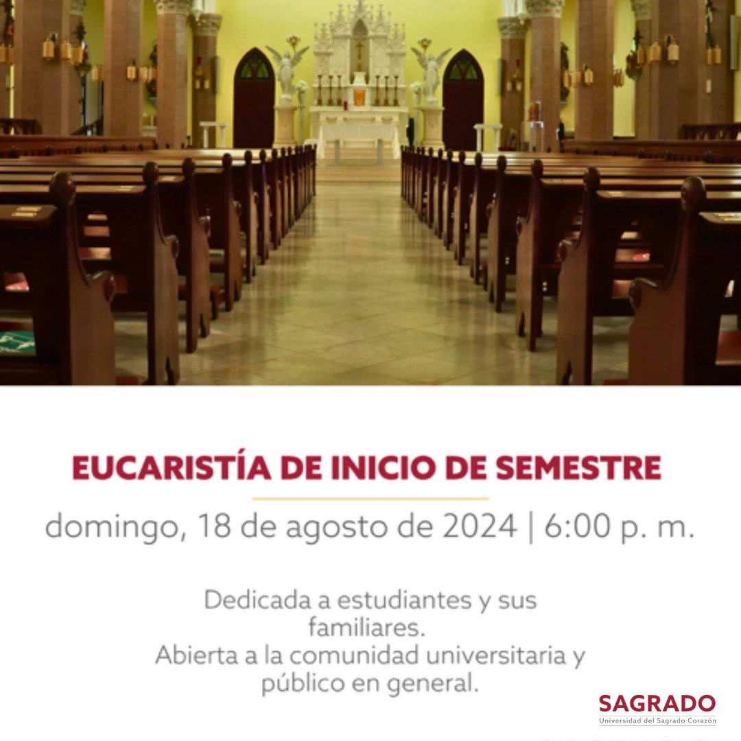 sagradoedu's tweet photo. Les invitamos a la misa de inicio de semestre. Este es un momento especial para poner en el Corazón de Jesús los deseos y esperanzas para la comunidad universitaria en este nuevo comienzo, especialmente al estudiantado y sus familias. 

¡Les esperamos! https://t.co/dyftJuh4Rc