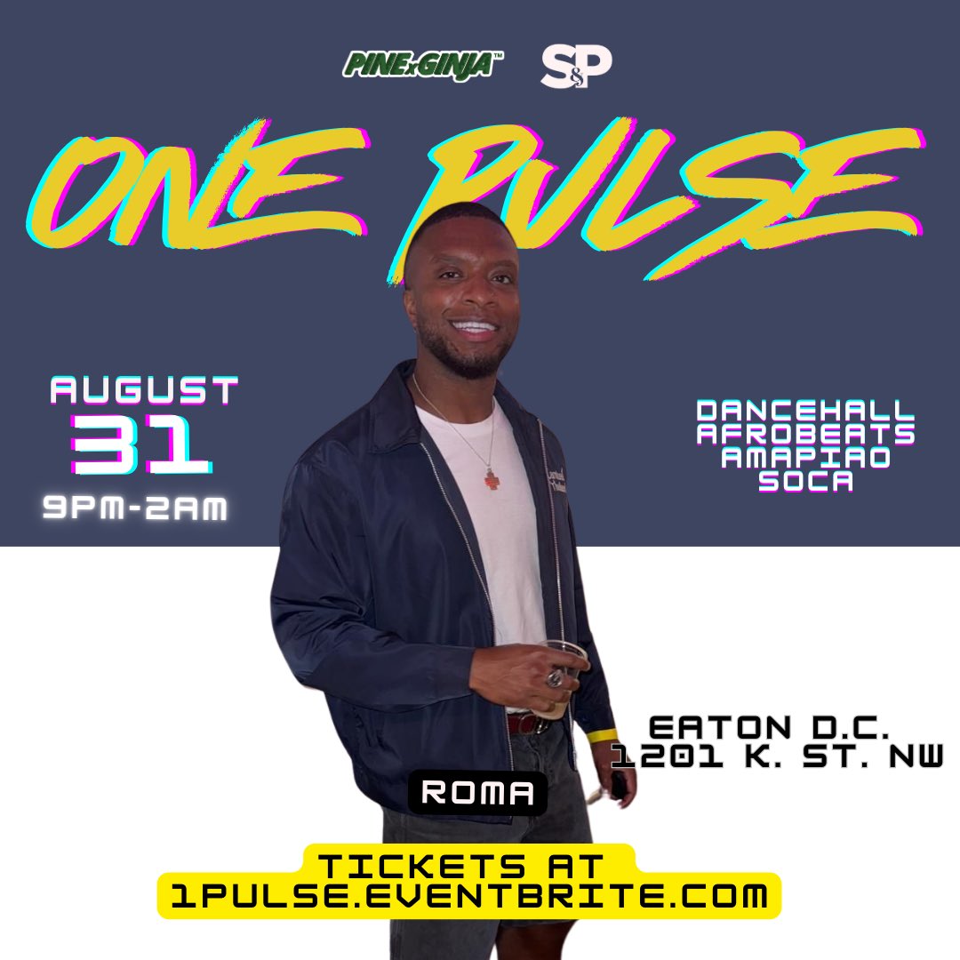 PineXGinja's tweet photo. Roll out for #iamdjroma on Aug 31 when @StylePatterndc alongside @PinexGinja a team up again to bring you straight fusion heat with One Pulse on August 31 at #EatonDC. Forward out!
Text (202) 247 6610 to reserve your VIP Table Reservations 🍾
tickets 🎟 in bio. https://t.co/7e1yPgw2b8