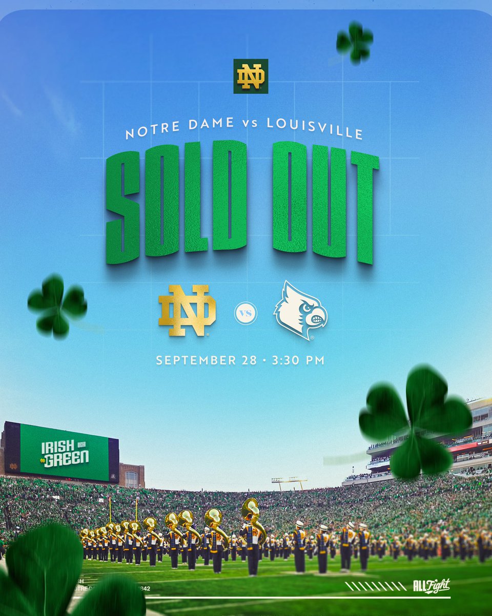 SOLD OUT 

September 28, 2024 vs. Louisville 

IRISH WEAR GREEN

#GoIrish☘️