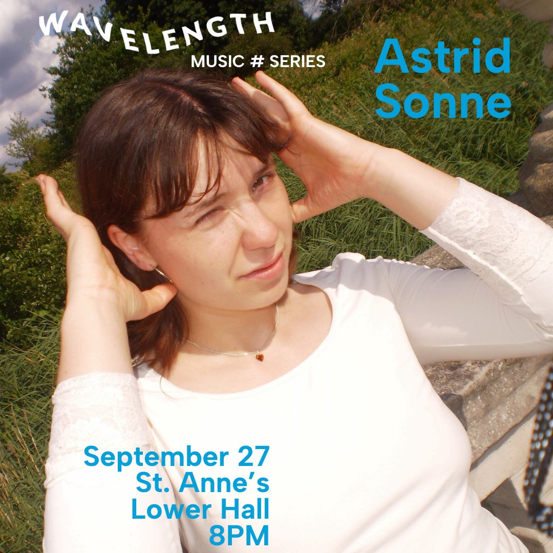 Next up at Wavelength: Astrid Sonne with Stefana Fratila 💟💜💟

Friday, September 27th, 2024
@ St. Anne’s Lower Hall, 651 Dufferin Street, Toronto
Doors 8pm
$41.90 advance: bit.ly/WLastridsonne
All Ages + Licensed
Co-presented w/ <a href="/MusicworksMag/">Musicworks</a>