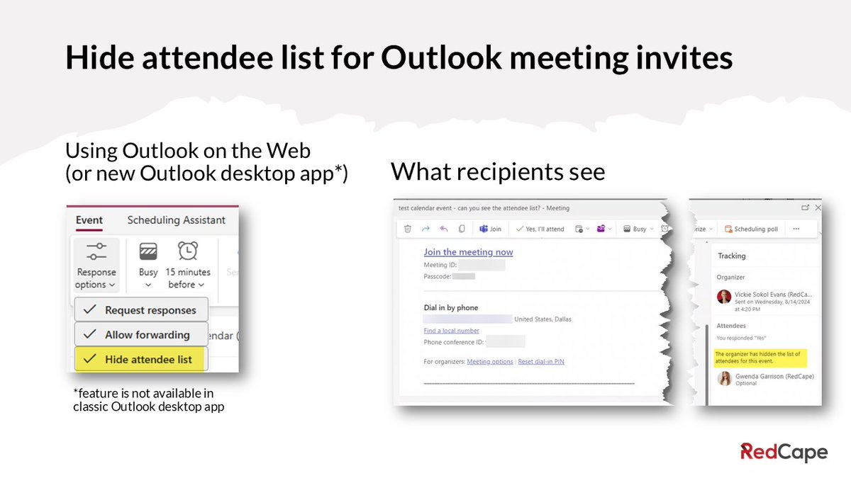 How to hide the attendee list in Outlook when you're organizing your next important meeting.
