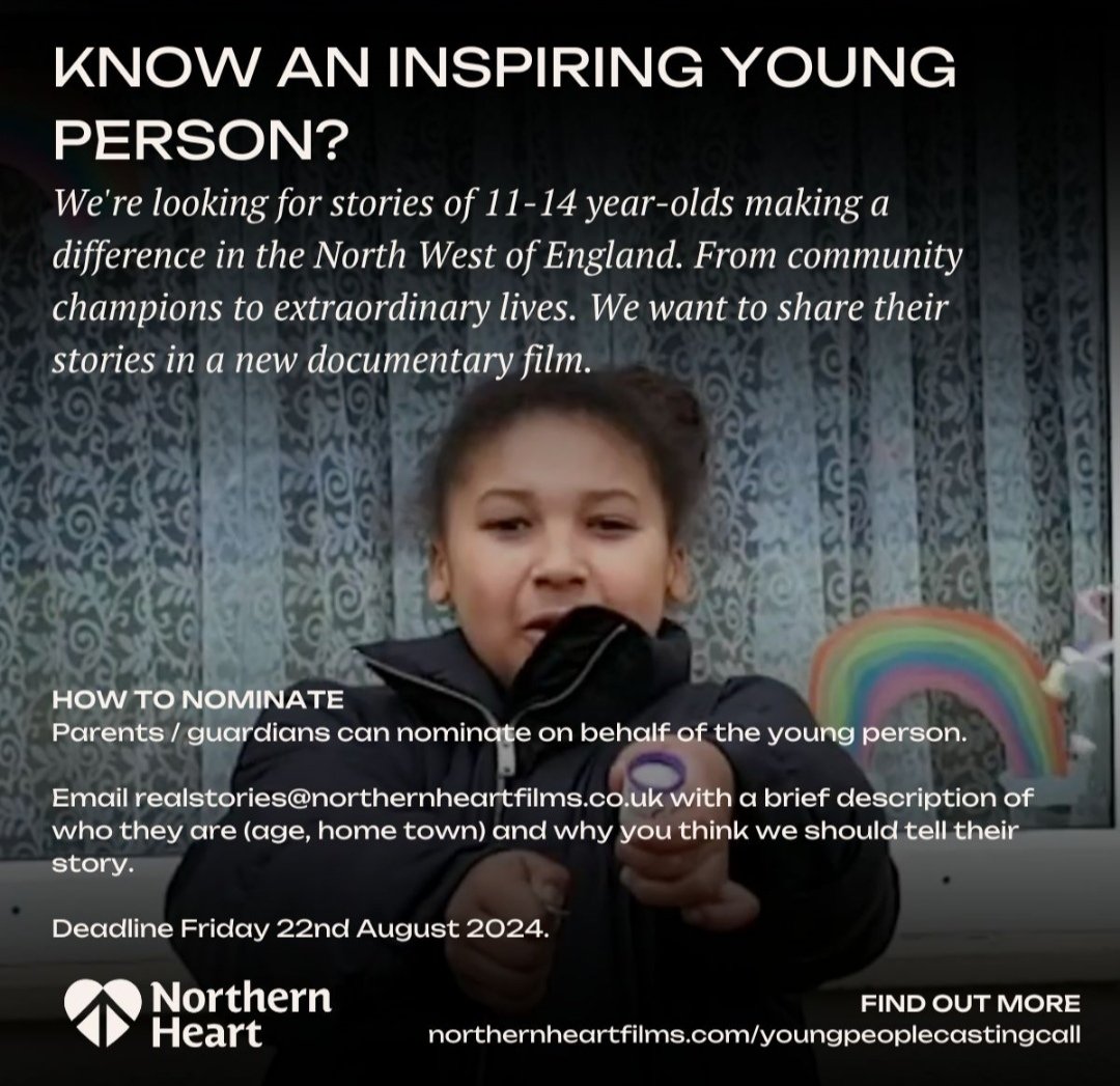Know an inspiring young person in the North West of England?

We're looking for stories for a new documentary film!

Read more below or visit northernheartfilms.com/news/youngpeop…