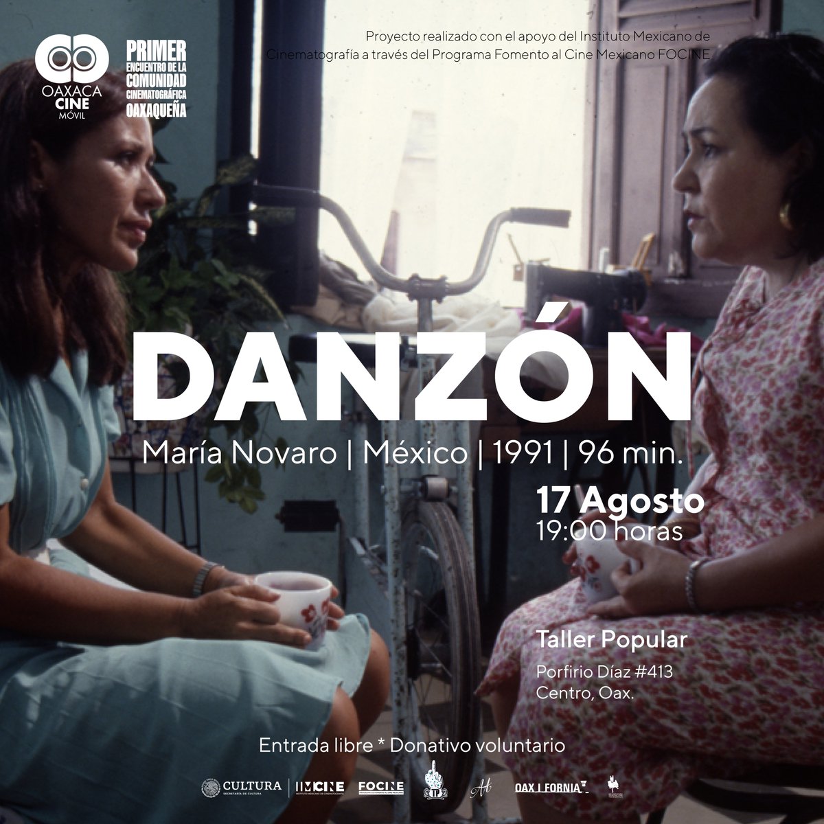 Danzón (Dir. María Novaro/MEX/1991) en <a href="/OaxacaCine/">OaxacaCine</a> 

17 de agosto, 19 horas
Taller Popular (Porfirio Díaz 413 centro Oax.) 
Entrada libre, donativo voluntario

¡Allí nos vemos! 

<a href="/imcine/">IMCINE</a>  #FOCINE