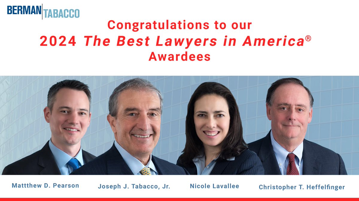BermanTabacco's tweet image. Congratulations to @bermantabacco attorneys #JosephTabacco, #NicoleLavallee, #MatthewPearson, and #ChristopherHeffelfinger for being recognized by @BestLawyers in the areas of Securities, Antitrust, and Class Actions—Plaintiffs. #BestLawyers #LegalAward bermantabacco.com/news/best-lawy…