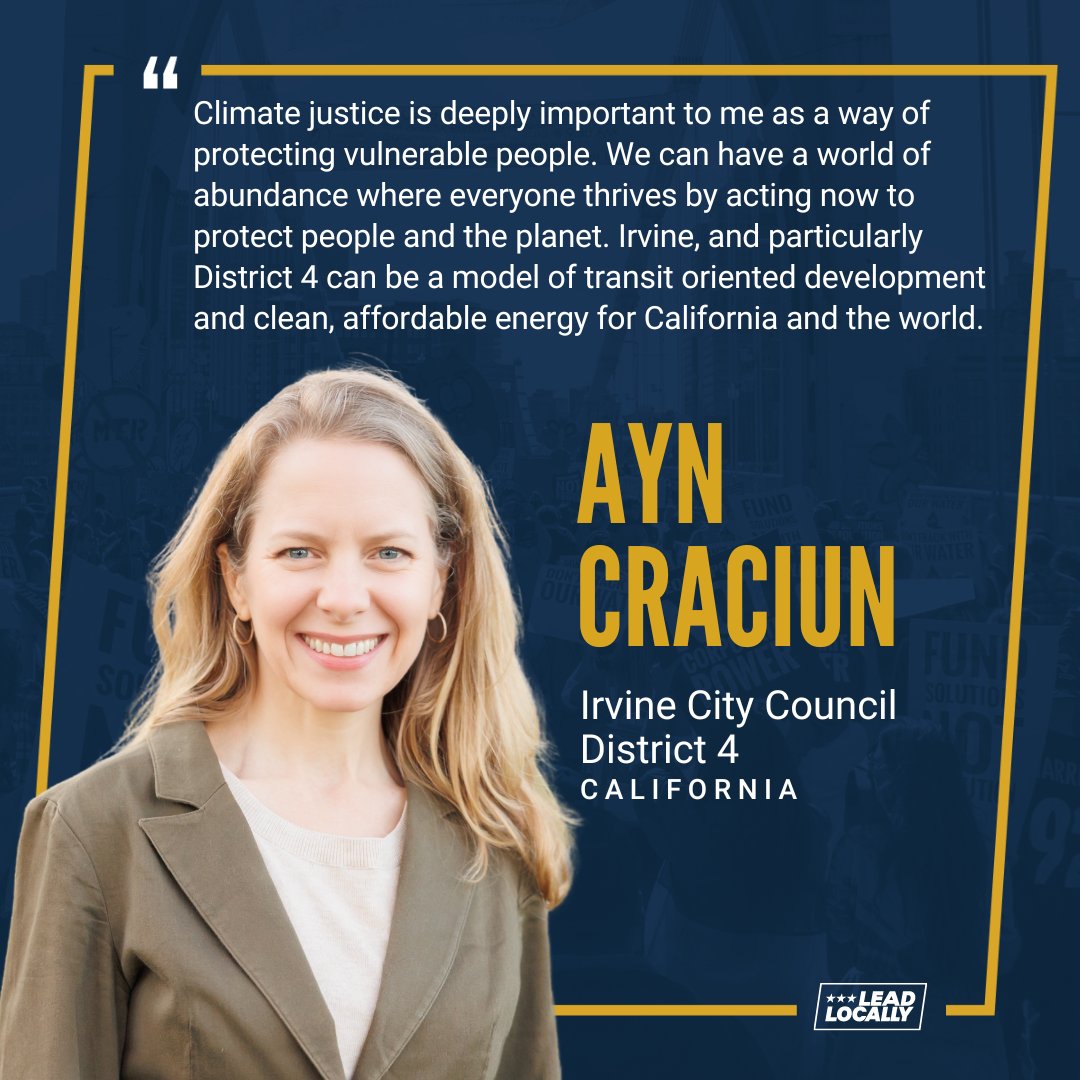 LeadLocally's tweet photo. CA: We're adding to our CA slate &amp; endorsing @AynCraciun! She played a crucial role in bringing clean energy to Irvine &amp; establishing its policy to eliminate gas in new buildings. She’s running to take her organizing to city hall &amp; ensure its climate plan is legally binding. https://t.co/cxZTmKcwsl