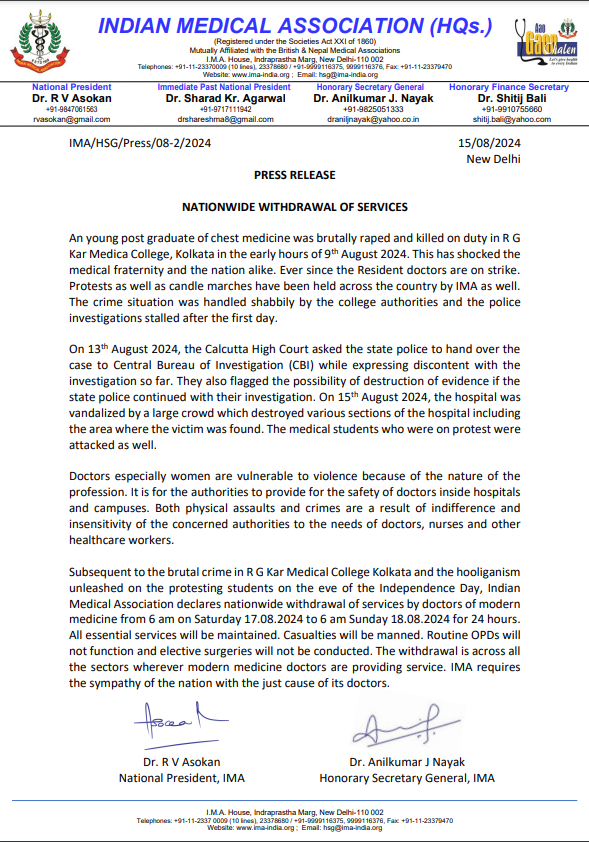 After the brutal crime in RG Kar Medical College and Hospital in Kolkata and the hooliganism unleashed on the protesting students on the eve of Independence Day, the Indian Medical Association declares nationwide withdrawal of services by doctors of modern medicine from 6 am on