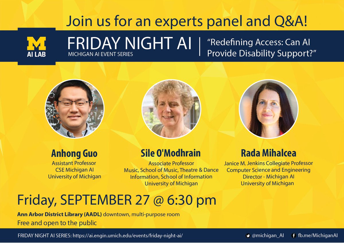 michigan_AI's tweet photo. THIS EVENING take your family and friends to our #FridayNightAI 📍 @aadl downtown!
🗓️SEPT. 27 @ 6:30pm
Let's dive into a lively discussion w/ U-M experts @AnhongGuo & Sile O’Modhrain
Moderator: @radamihalcea
Interactive Activities: Yara El-Tawil
https://t.co/QV11zzheac https://t.co/KOdbiJypNt