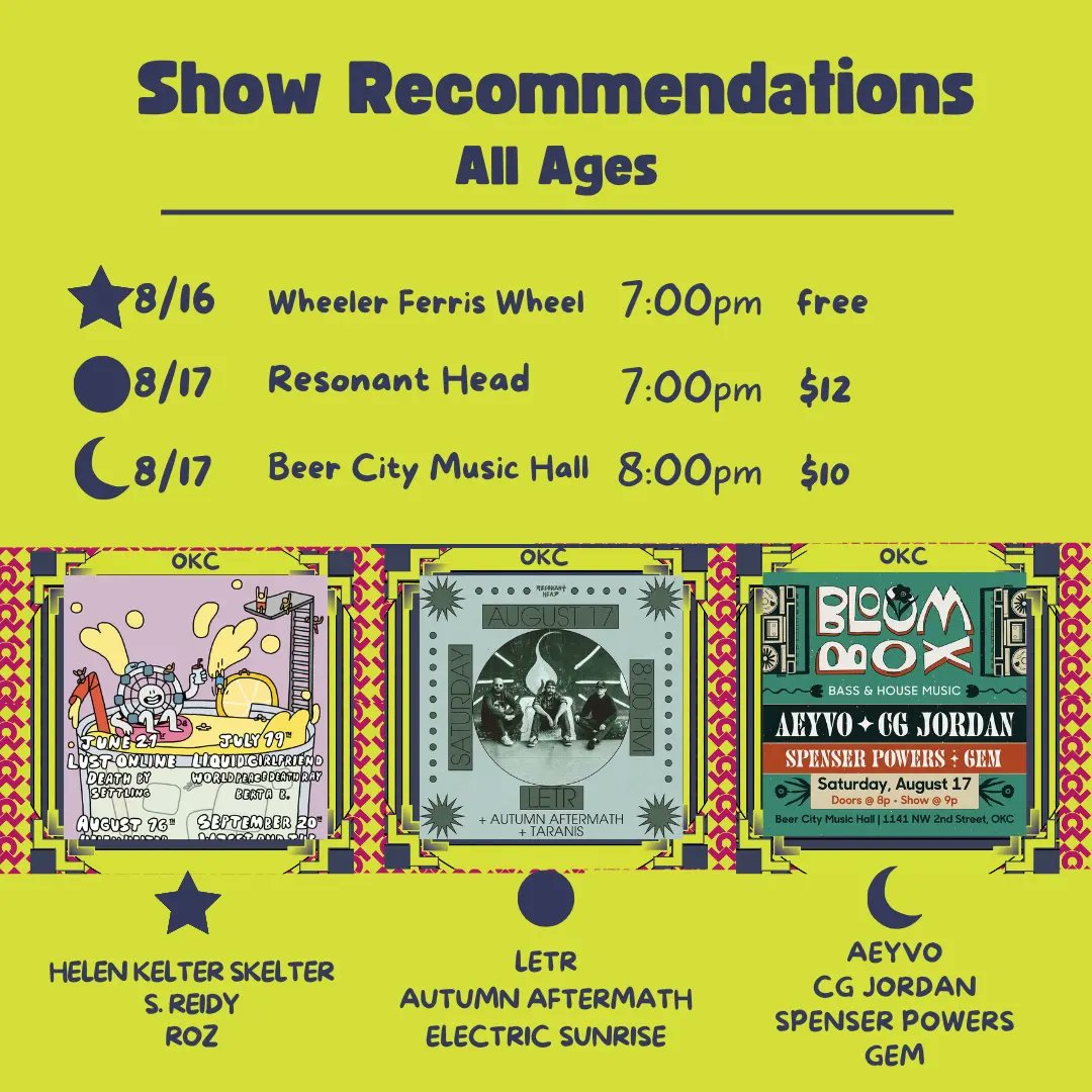 WeirderOK's tweet photo. SHOW RECS 

-all ages- 
⭐ mixed-genre bill at the big wheel
🌕 let's eat the rich at this LETR rock album release show 
🌙 bass &amp; house music concept party w/ a who's who in the DJ scene https://t.co/IAjSyJvB91