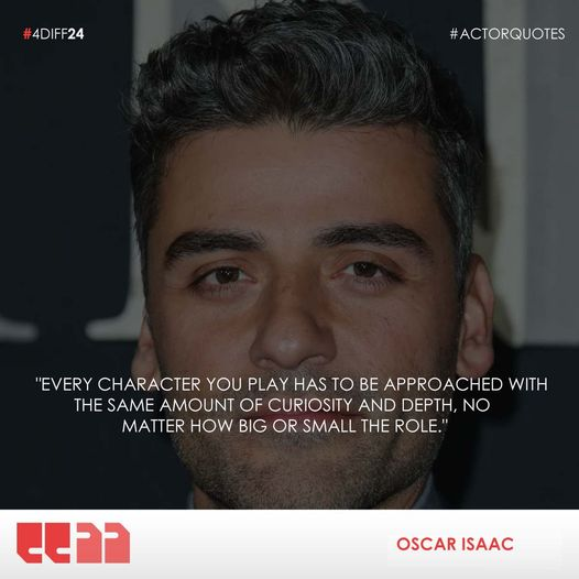 4D_FilmFest's tweet photo. "Every character you play has to be approached with the same amount of curiosity and depth, no matter how big or small the role." - Oscar Isaac

#ActorQuotes #dailyquotes #fdiff24 #fdiff #actor https://t.co/QPeprqSijT