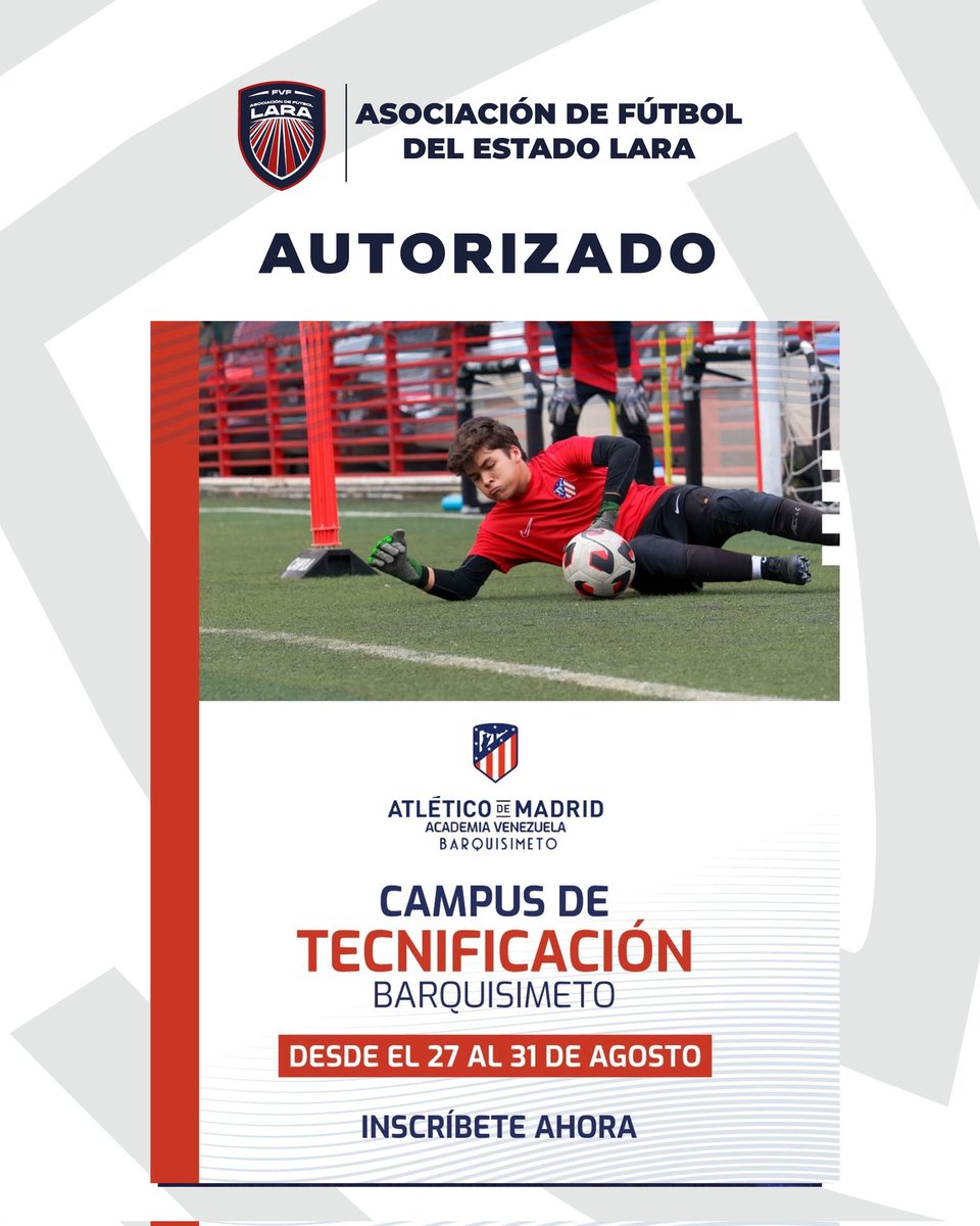 SomosAfel's tweet image. AFEL, anuncia, que el Campus de Tecnificación del Atlético Madrid que se llevará a cabo en el estado Lara en el año 2024 está 𝐀𝐔𝐓𝐎𝐑𝐈𝐙𝐀𝐃𝐎 ⚽🇻🇪

¡Le damos la bienvenida oficialmente al fútbol larense en esta primera edición! 🤝

#SomosAFEL #TeamAFEL