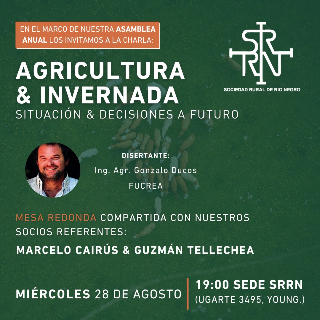 Próximo miércoles 28 de Agosto los invitamos a nuestra asamblea anual y luego a la charla 19:00 hs: “Agricultura &amp; Invernada - Situación y decisiones a futuro”
