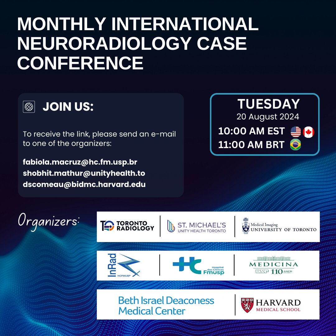Fabiola Macruz (@fabiola_macruz) on Twitter photo Next Tuesday, August 20, we will host another session of the Monthly International Neuroradiology Case Conference.
Exciting cases from 🇧🇷, 🇺🇸 and 🇨🇦 will be discussed!
If you wanna join, please send an email to fabiola.macruz@hc.fm.usp.br and we will send you the link. Next Tuesday, August 20, we will host another session of the Monthly International Neuroradiology Case Conference.
Exciting cases from 🇧🇷, 🇺🇸 and 🇨🇦 will be discussed!
If you wanna join, please send an email to fabiola.macruz@hc.fm.usp.br and we will send you the link.