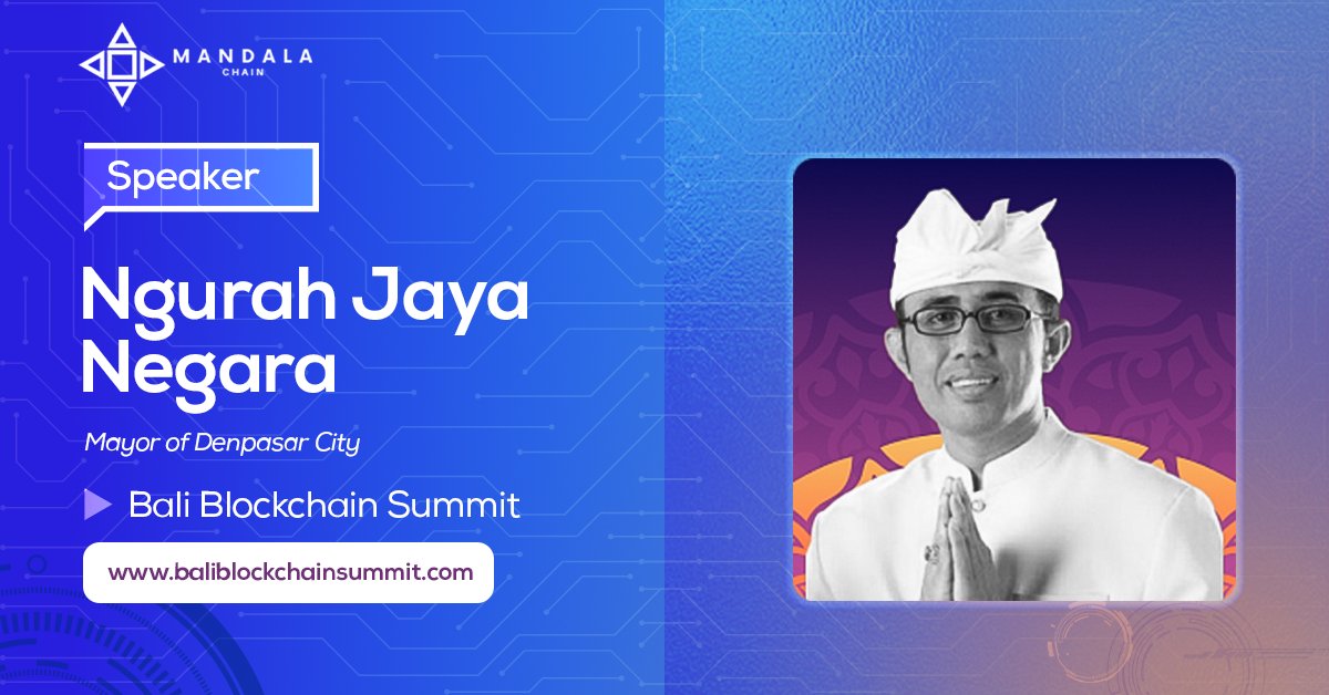 MandalaChain's tweet photo. We are delighted to announce Ngurah Jaya Negara (@jayawibawadps) as a speaker at @blocksummitbali 2024!

As Mayor of Denpasar City, Negara provides valuable insights into the technological integration and practical applications of blockchain in urban administration. https://t.co/VBNIYLNPkm