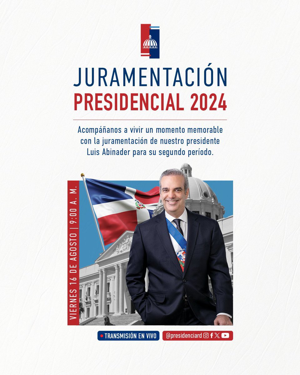 🗓️ ¡Mañana es el gran día!

No te pierdas la juramentación del presidente Luis Abinader para su segundo período. Te invitamos a sintonizar la transmisión en vivo a través de una red de canales nacionales y locales de televisión y redes sociales. 

#JuramentaciónPresidencial2024.