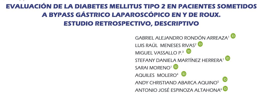 RevVenezCir's tweet photo. Evaluación de la Diabetes Mellitus tipo 2 en pacientes sometidos a Bypass gástrico laparoscópico en Y de Roux. Estudio retrospectivo, descriptivo.
G Rondón, L Meneses, M Vassallo, S Martínez, S Moreno, A Molero, A Abarca, A Espinoza https://t.co/7BBvilnERk https://t.co/BjAVZ51zjF