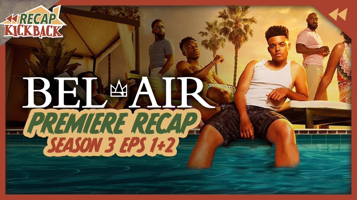 recapkickback's tweet image. #RecapKickback presents: BEL-AIR: A Post Show Recap with @Chappells_Show &amp;amp; @Pooyaism! 

Check out the Bel-Air Season 3 Episodes 1 &amp;amp; 2 Recap on #youtube! 

youtu.be/PxXMgF9de5M
#BelAir #Recap #Peacock #BelAirOnPeacock