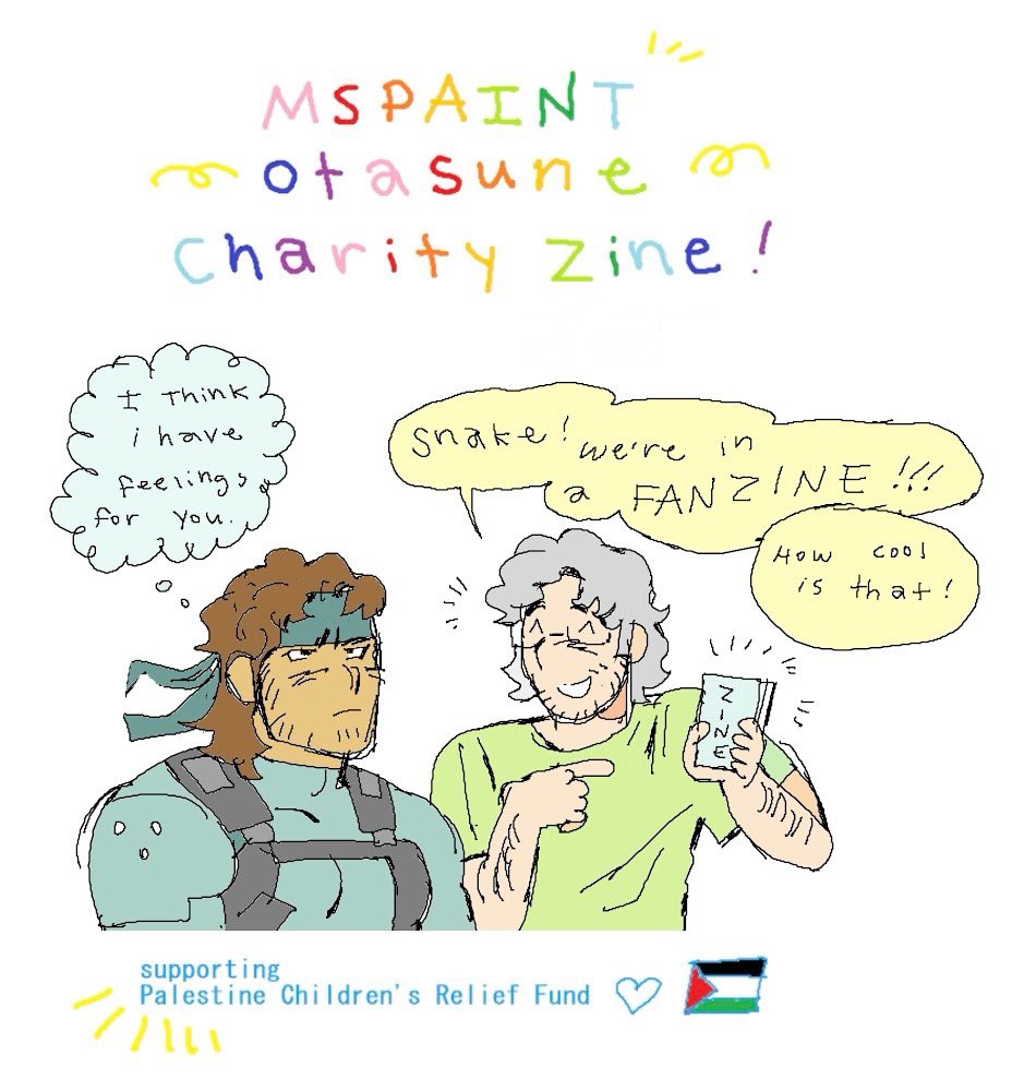 wolfdog1974's tweet photo. YUUUP! Artist applications are now open for the MSpaint Otasune Charity Fanzine! the zine is.. pretty self explanatory. all profits made will be donated to Palestine Children’s Relief Fund 🇵🇸🕊️
RTS highly appreciated! Spread the word!! and I hope that you’ll join ^^
#Otasune #MGS https://t.co/Ag5bVb37NM