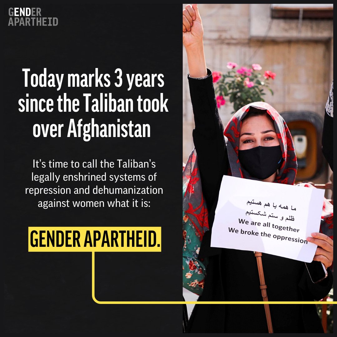 EGACampaign's tweet image. Three years ago today, the Taliban seized control of Afghanistan and began a systematic campaign of repression and dehumanization against women to entrench its power.
This treatment of women has a name: GENDER APARTHEID.
#EndGenderApartheid