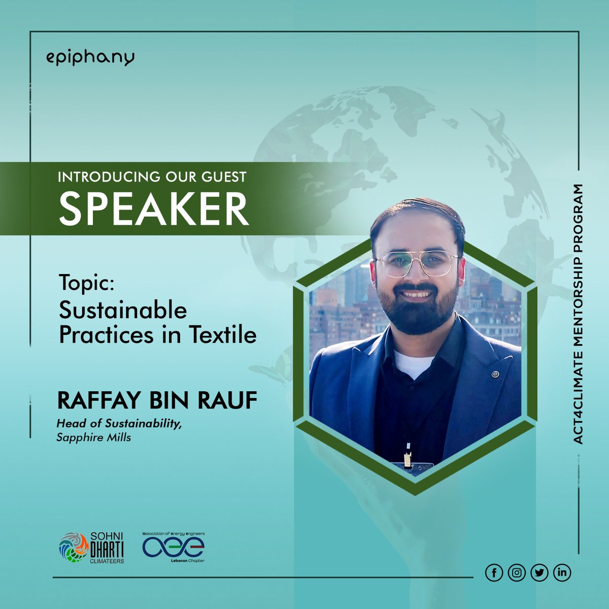 We’re excited to welcome Raffay Bin Rauf as a guest speaker for our Act4Climate Mentorship Program! He’ll be sharing his insights on Sustainable Practices in Textiles with our mentees, helping them understand how to drive positive change in the industry.