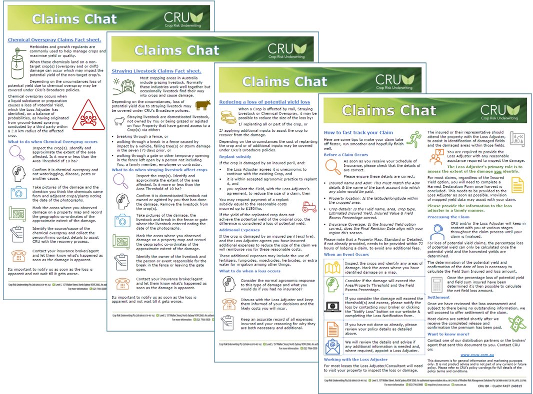 We've added to and expanded our Claims Chat series of fact sheets with information on: How to fast track your claim, How replant subsidies and additional expenses work, Straying Livestock and Chemical Overspray claims.
Contact your CRU partner broker to get hold of a copy.
