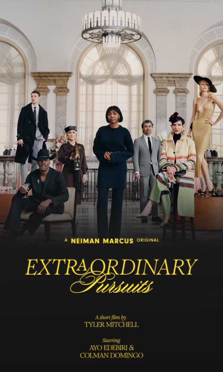 Showb_Entertain's tweet photo. The poster for Tyler Mitchell’s short film 'Extraordinary Pursuits' for Neiman Marcus.
Highlights Ayo Edebiri, Colman Domingo, Alex Consani, Amy Fine Collins, Roberto Sipos, and Alexis Stiles.
#TylerMitchell #ExtraordinaryPursuits #NeimanMarcus #AyoEdebiri #ColmanDomingo https://t.co/1JcmRf7vwQ