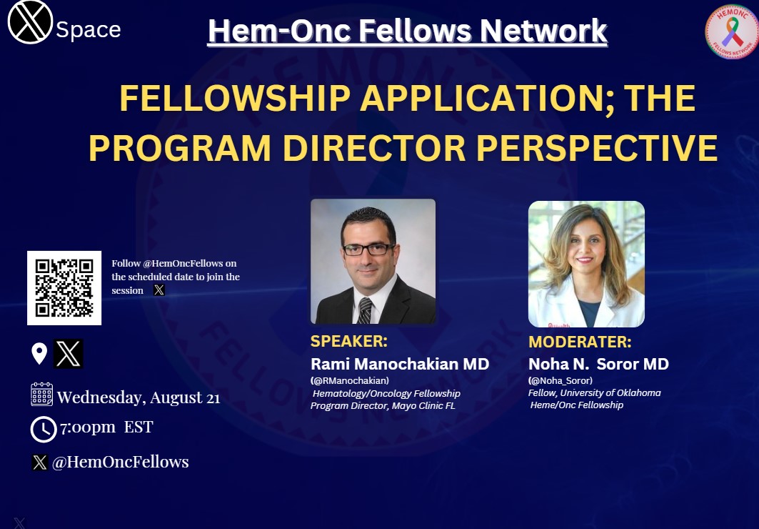 Hem-Onc Fellows Network (@hemoncfellows) on Twitter photo ✍️Mark your calendar for our next upcoming space‼️
Fellowship Application; The Program Director Perspective, with Dr. Rami Manochakian, Heme/onc Fellowship PD at Mayo Clinic FL❗️
📅 Wednesday, 21st August 2024
⏰ 7 pm EST
Moderator: <a href="/Noha_Soror/">Noha N. Soror, MD, MSc. 𓂀</a>
🌟Speaker: <a href="/RManochakian/">Rami Manochakian MD, FASCO Cancer Education</a> ✍️Mark your calendar for our next upcoming space‼️
Fellowship Application; The Program Director Perspective, with Dr. Rami Manochakian, Heme/onc Fellowship PD at Mayo Clinic FL❗️
📅 Wednesday, 21st August 2024
⏰ 7 pm EST
Moderator: <a href="/Noha_Soror/">Noha N. Soror, MD, MSc. 𓂀</a>
🌟Speaker: <a href="/RManochakian/">Rami Manochakian MD, FASCO Cancer Education</a>